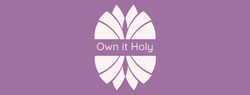 Own It Holy